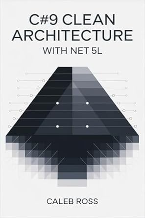 Unlock Your Coding Potential: A Comprehensive Review of C#9 Clean Architecture with .NET 5