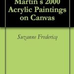 Discover the Vibrant World of Color: A Review of Artist Eugene J. Martin’s 2000 Acrylic Paintings on Canvas Discover the Vibrant World of Color: A Review of Artist Eugene J. Martin’s 2000 Acrylic Paintings on Canvas