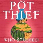 Intriguing Whodunit: The Pot Thief Who Studied Calvin (The Pot Thief Mysteries) – A Captivating Blend of Humor and Mystery Intriguing Whodunit: The Pot Thief Who Studied Calvin (The Pot Thief Mysteries) – A Captivating Blend of Humor and Mystery