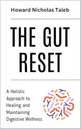 Discover the Transformative Benefits: A Comprehensive Review of The Gut Reset: A Holistic Approach to Healing and Maintaining Digestive Wellness