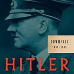 An Eye-Opening Journey Through History: A Review of ‘Hitler: Downfall: 1939-1945’ An Eye-Opening Journey Through History: A Review of ‘Hitler: Downfall: 1939-1945’