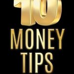Unlock Wealth Secrets: A Must-Read Review of ’10 MONEY TIPS: In a World of Greedy Bankers and Volatile Markets – What the Richest 1% Do With Their Money That the Remaining 99% Don’t! (JOIN THE CLUB OF THE RICHEST 1% 2023 – 2030) Unlock Wealth Secrets: A Must-Read Review of ’10 MONEY TIPS: In a World of Greedy Bankers and Volatile Markets – What the Richest 1% Do With Their Money That the Remaining 99% Don’t! (JOIN THE CLUB OF THE RICHEST 1% 2023 – 2030)
