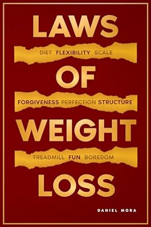 Transform Your Journey: A Comprehensive Review of ‘Laws of Weight Loss: The Modern Day Guide for People Struggling to Lose Weight’