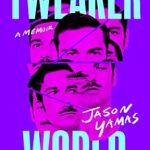 Discover the Intriguing Adventures in Tweakerworld: A Must-Read Review of This Captivating Tale