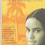 Discover the Heartfelt Journey of Identity in Our Review of ‘Cuando era puertorriqueña (Spanish Edition)’