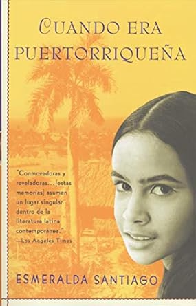 Discover the Heartfelt Journey of Identity in Our Review of ‘Cuando era puertorriqueña (Spanish Edition)’