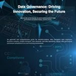 Revolutionize Your Data Strategy: A Comprehensive Review of ‘Data Governance: Driving Innovation, Securing the Future: Advanced Strategies in Data Management and Compliance Assurance’ Revolutionize Your Data Strategy: A Comprehensive Review of ‘Data Governance: Driving Innovation, Securing the Future: Advanced Strategies in Data Management and Compliance Assurance’