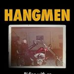 Unforgettable Journey into the World of Outlaws: HANGMEN: Riding with an Outlaw Motorcycle Club in the Old Days (Hangmen Motorcycle Club Book 1) Review