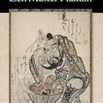 Discover the Profound Wisdom: A Review of The Religious Art of Zen Master Hakuin