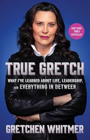Discover the Secrets to Success: A Review of True Gretch: What I’ve Learned About Life, Leadership, and Everything in Between