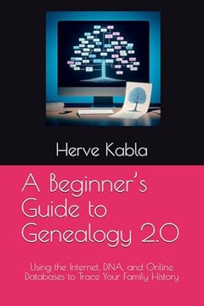 Unlock Your Ancestral Secrets: A Comprehensive Review of A Beginner’s Guide to Genealogy 2.0: Using the Internet, DNA, and Online Databases to Trace Your Family History