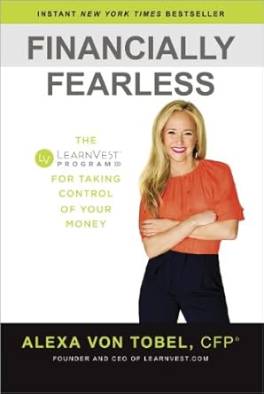 Unlock Your Financial Freedom: A Comprehensive Review of Financially Fearless: The LearnVest Program for Taking Control of Your Money