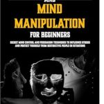 Uncover the Secrets of Mind Control: A Compelling Review of DARK PSYCHOLOGY WHISPERS OF CONTROL – GUARD YOURSELF AND LOVED ONES AGAINST MIND MANIPULATION TECHNIQUES