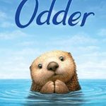 Discover the Magic of ‘Odder: The Novel’ – A Captivating Journey That Will Leave You Spellbound!
