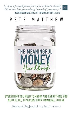 Unlock Your Financial Future: A Comprehensive Review of The Meaningful Money Handbook: Everything You Need to KNOW and Everything You Need to DO to Secure Your Financial Future