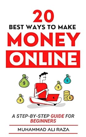 Unlock Your Earning Potential: A Comprehensive Review of ’20 Best Ways to Make Money Online: The Step-By-Step Guide for Beginners’