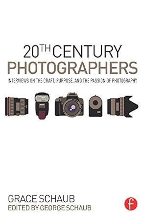 Discover the Artistry Behind the Lens: A Review of 20th Century Photographers: Interviews on the Craft, Purpose, and the Passion of Photography