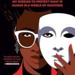 Discover the Essential Insights in This Eye-Opening Review: Unmasking AI: My Mission to Protect What Is Human in a World of Machines