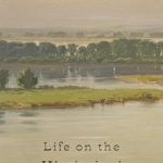 Discover the Rich Tapestry of River Life: A Captivating Review of ‘Life on the Mississippi’