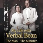 An Inspiring Journey of Faith and Resilience: My Life with Verbal Bean: The Man – The Minister [Print Replica] Review