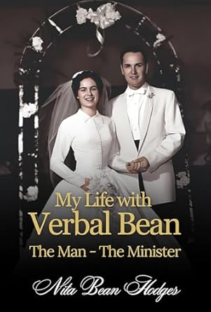 An Inspiring Journey of Faith and Resilience: My Life with Verbal Bean: The Man – The Minister [Print Replica] Review