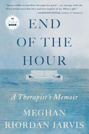 Transformative Insights Await: A Captivating Review of *End of the Hour: A Therapist’s Memoir*