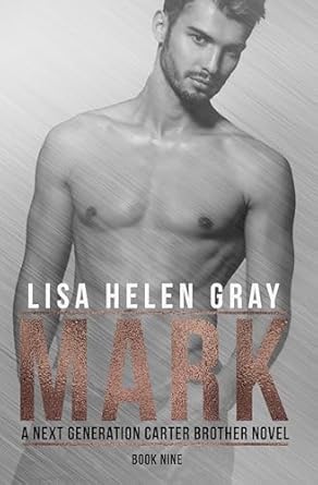 Unforgettable Romance Awaits: A Review of Mark (A Next Generation Carter Brother Novel Book 9)