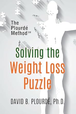 Unlock Your Weight Loss Success: A Comprehensive Review of ‘Solving the Weight Loss Puzzle: The Plourdé Method’