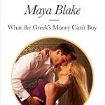 Discover the Intriguing Storyline in Our Review of What the Greek’s Money Can’t Buy (The Untamable Greeks Book 1) Discover the Intriguing Storyline in Our Review of What the Greek’s Money Can’t Buy (The Untamable Greeks Book 1)