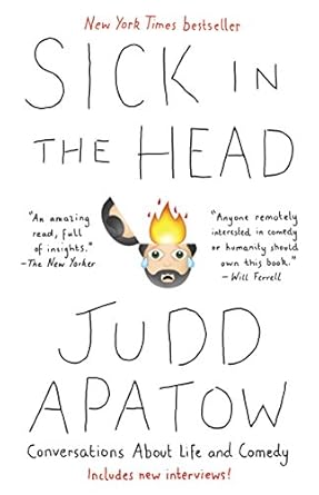 Insightful and Hilarious: A Deep Dive into ‘Sick in the Head: Conversations About Life and Comedy’