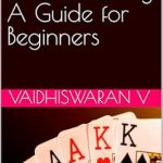 Unveiling Secrets: A Comprehensive Review of Mastering Online Rummy: A Guide for Beginners Unveiling Secrets: A Comprehensive Review of Mastering Online Rummy: A Guide for Beginners