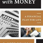Discover Transformative Insights in Our Review of ‘Succeeding with Money: A Financial Plan for Life’