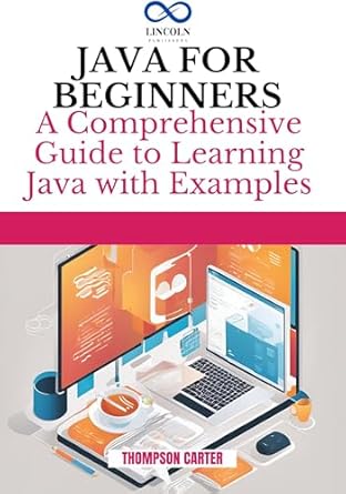 Unlock Your Coding Potential: A Comprehensive Review of ‘JAVA FOR BEGINNERS: A Comprehensive Guide to Learning Java’
