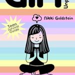 Empowering Insights: A Must-Read Review of ‘Girl Unplugged Teen Survival Guide: Master Peer Pressure, Body Love and Unbreakable Self Esteem’