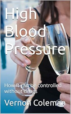 Discover the Secrets to a Healthier Life: A Comprehensive Review of ‘High Blood Pressure: How It Can Be Controlled Without Drugs’