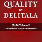 Unlock Insights with This Comprehensive Review: The Definitive Guide on Deviation (Quality by Delitala (QbD) Book 2)
