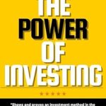 Unlocking Financial Success: A Comprehensive Review of ‘Stock Market Investing for Beginners and Dummies | The Secret Indicators to Always Buy the Bottom of the Stock Market | Perfect for People Just Starting … Journey (The Power of Investing Book 1)’