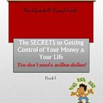 Unlock Your Financial Freedom: A Comprehensive Review of LifeMONEY: The Quick & Easy Guide – The SECRETS to Getting Control of Your Money and Your Life