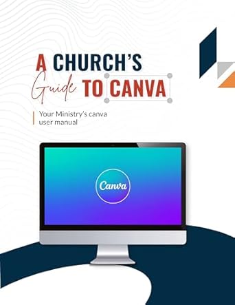 Unlock Your Ministry’s Creative Potential: A Church’s Guide To Canva – Your Ministry’s Canva User Manual [Print Replica] Review