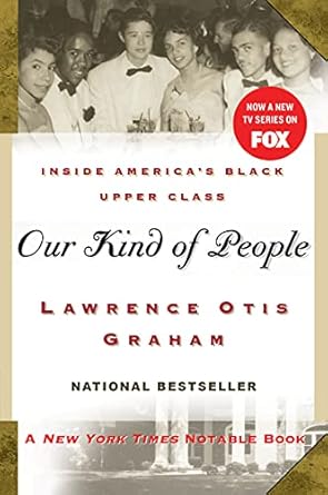 Discover the Untold Stories in Our Kind of People: Inside America’s Black Upper Class – A Must-Read Review
