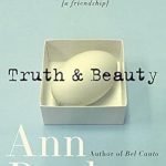 An Unforgettable Journey of Connection: A Review of Truth & Beauty: A Friendship