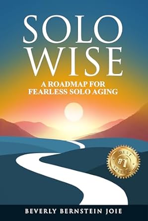 Unlocking Independence: A Must-Read Review of ‘Solo Wise: A Roadmap for Fearless Solo Aging’