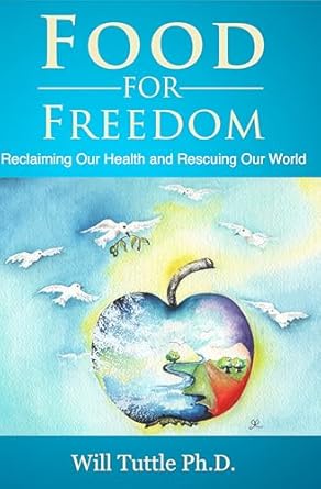 Transform Your Health and the Planet with This Must-Read: Food for Freedom: Reclaiming Our Health and Rescuing Our World