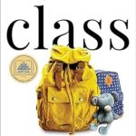 An Unforgettable Journey: Class: A Memoir of Motherhood, Hunger, and Higher Education