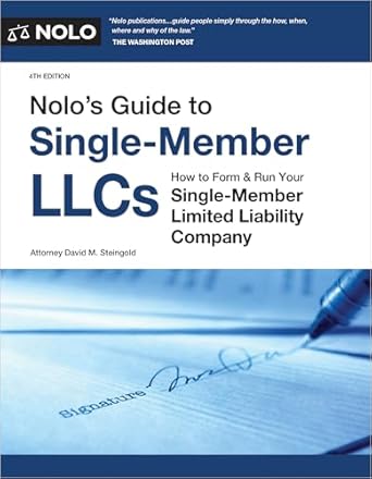 Essential Read: Nolo’s Guide to Single-Member LLCs – How to Form & Run Your Single-Member Limited Liability Company