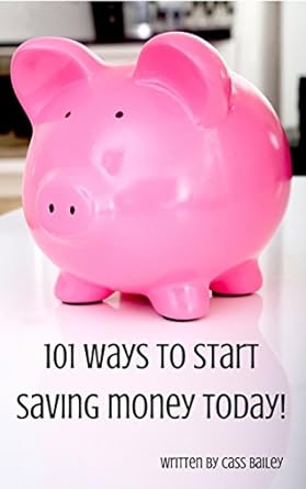 Unlock Financial Freedom: A Comprehensive Review of ‘101 Ways to Start Saving Money Today’ – Your Essential Guide to Saving More!