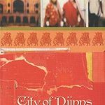 Discover the Enigmatic Charm of Delhi: A Captivating Review of ‘City of Djinns: A Year in Delhi’