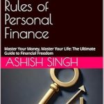 Transform Your Financial Future: A Comprehensive Review of ‘The 20 Unbreakable Rules of Personal Finance: Master Your Money, Master Your Life – The Ultimate Guide to Financial Freedom’