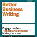 Transform Your Communication Skills: A Comprehensive Review of HBR Guide to Better Business Writing (HBR Guide Series)