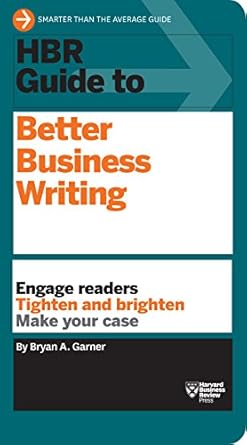 Transform Your Communication Skills: A Comprehensive Review of HBR Guide to Better Business Writing (HBR Guide Series)